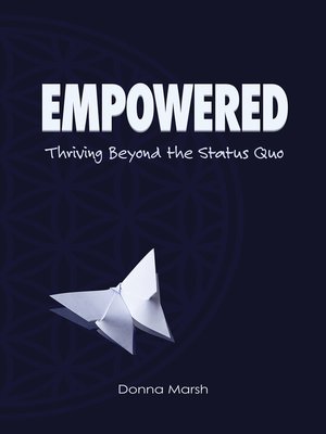 cover image of Empowered: Thriving Beyond the Status Quo